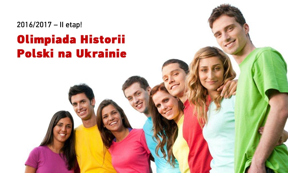 Olimpiada Historii Polski na Ukrainie 2016/2017 – II etap!
