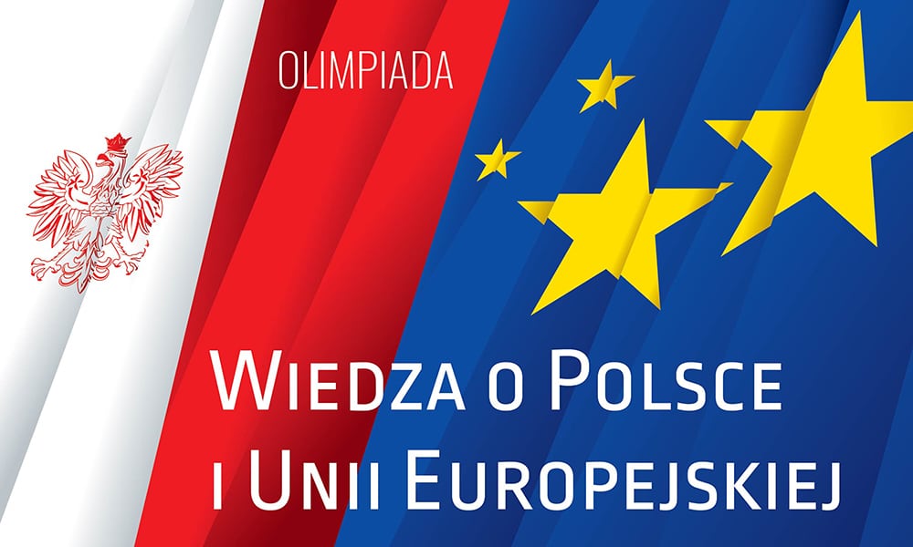 OLIMPIADA „WIEDZY O POLSCE I UNII EUROPEJSKIEJ”