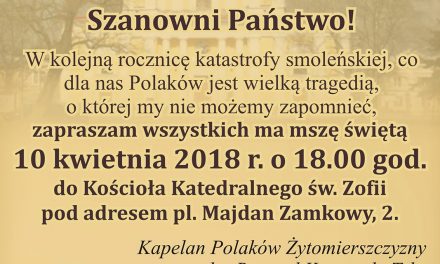 8 lat po Smoleńsku. Msza święta w Katedrze św. Zofii w Żytomierzu