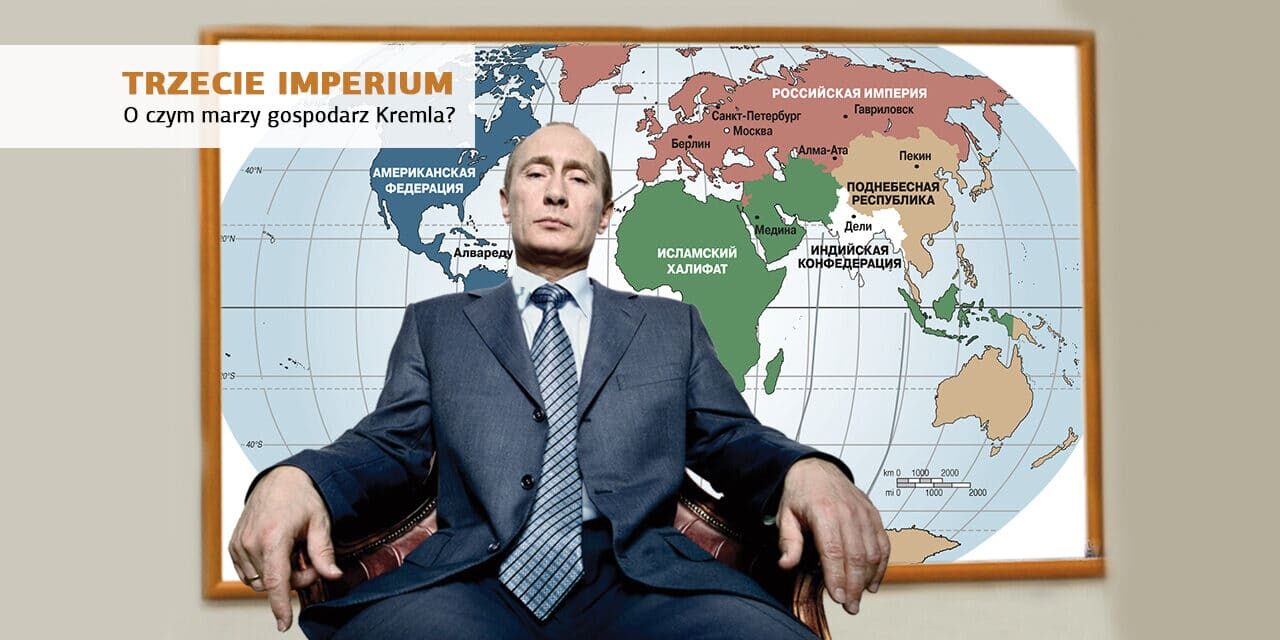 Trzecie Imperium. Ulubiona książka Putina