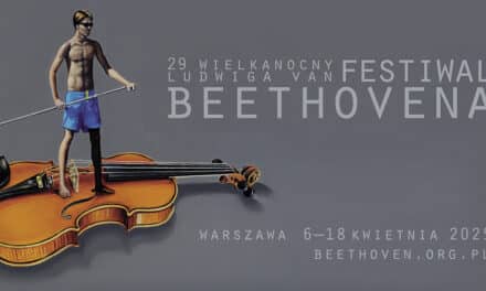 Wielkanocny Festiwal Ludwiga van Beethovena – promocja Polski poprzez kulturę