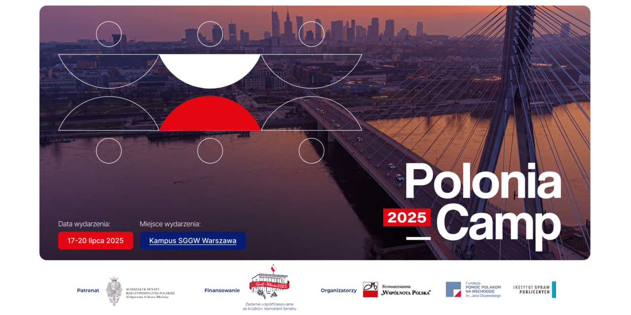 Polonia_Camp 2025: Młoda Polonia z całego świata spotyka się w Warszawie!