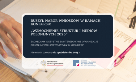 Rusza nabór wniosków na dofinansowanie działań polonijnych w 2025 roku!